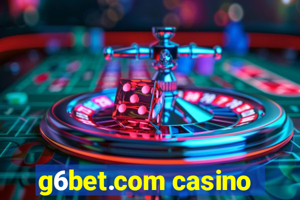 g6bet.com casino